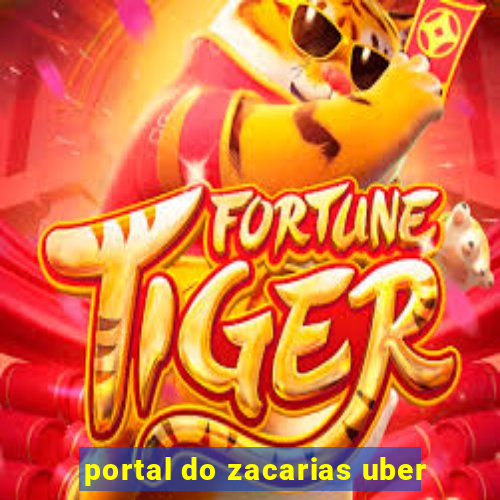 portal do zacarias uber